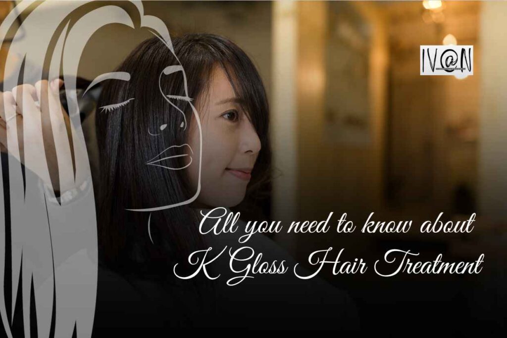 K Gloss Hair Treatment