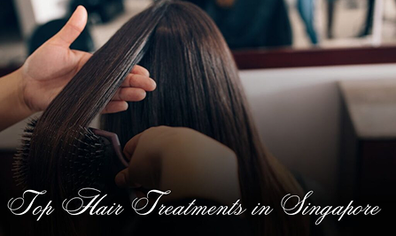 Top hair treatment in Singapore